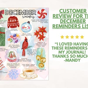 May include: A December reminders list featuring watercolour illustrations of a red bow, sweater, peppermint, snowman, poinsettias, cardinal, snow globe, bells, and teacup. Text includes: The season can hold both joy & heaviness, choose softness, make new memories, self-care isn't selfish, presence & thoughtfulness are gifts, let feelings come without judgment, create a holiday that feels right for you, enter this month with strength, intention, & hope, choose personal peace over tradition, you've made it through every difficult season, you don't have to earn rest, small moments count, don't force joy.