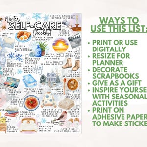 Pode incluir: Uma lista de verifica&ccedil;&atilde;o de autocuidado de inverno em estilo aquarela com v&aacute;rias atividades de autocuidado, incluindo acender uma vela e fazer uma lista de reprodu&ccedil;&atilde;o. O texto inclui: "Ways to Use This List: Print or Use Digitally, Resize for Planner, Decorate Scrapbooks, Give as a Gift, Inspire Yourself with Seasonal Activities, Print on Adhesive Paper to Make Stickers."