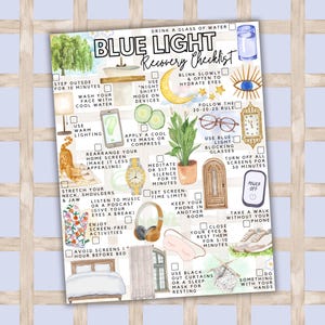 May include: A watercolor-style checklist titled "Blue Light Recovery Checklist" with illustrations of various self-care activities. The checklist includes tips like taking breaks, using blue light blocking glasses, and resting the eyes.