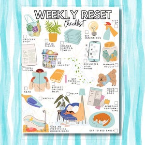 May include: A Weekly Reset Checklist featuring various illustrations including a grocery bag, potted plant, laundry basket, smartphone, dog, cat, and bathtub. The text includes Weekly Reset Checklist, Grocery Shop, Water Plants, Change Sheets & Towels, Set Intentions, Tidy Up, Do Laundry, Declutter Your Phone, Manage Budget, Meal Plan, Reflect On Last Week, Get Fresh Air, Read, Vacuum, Relax, Move Your Body, Schedule Personal Time, Take An Everything Shower/Bath, and Get To Bed Early.