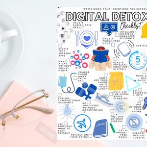 May include: A digital detox checklist with illustrations and text. The checklist includes prompts like "Have a screen-free meal," "Have a phone-free hour," and "Explore offline hobbies." A cup of coffee, glasses, and a notebook are in the foreground.
