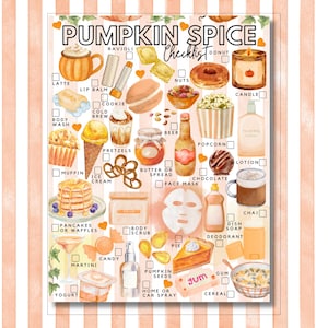 May include: A Pumpkin Spice Checklist poster featuring watercolour illustrations of various items like a latte, donut, candle, popcorn, and pancakes. Each item has a checkbox next to it. The text PUMPKIN SPICE CHECKLIST is printed at the top in black.