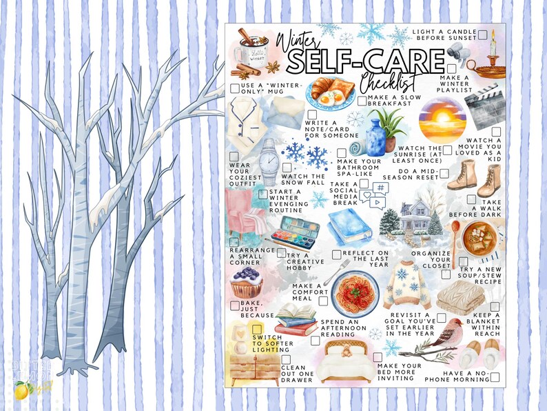 Pode incluir: Uma lista de verifica&ccedil;&atilde;o de autocuidado de inverno em estilo aquarela com ilustra&ccedil;&otilde;es de atividades aconchegantes, como beber de uma caneca, assistir ao nascer do sol e assar. O fundo apresenta listras verticais azuis e brancas e uma ilustra&ccedil;&atilde;o de &aacute;rvore.