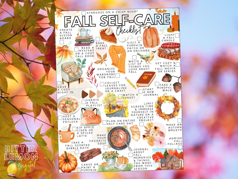 May include: A colorful fall self-care checklist with watercolor illustrations. The checklist includes activities like baking, watching movies, and enjoying nature. The image features pumpkins, leaves, and cozy items, perfect for autumn.