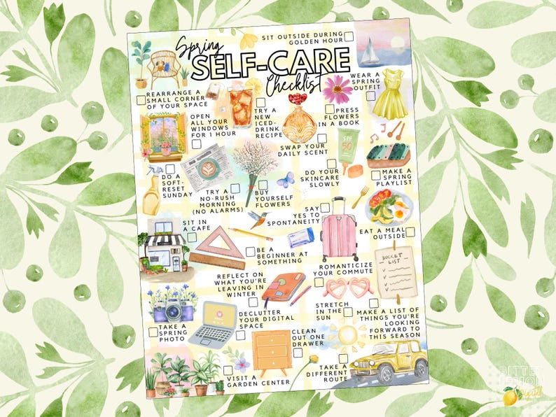 May include: A watercolour illustration of a "Spring Self-Care Checklist" with a floral background. The checklist includes illustrated activities such as "Take a Spring Photo" and "Make a Spring Playlist". The image is in a vertical format.