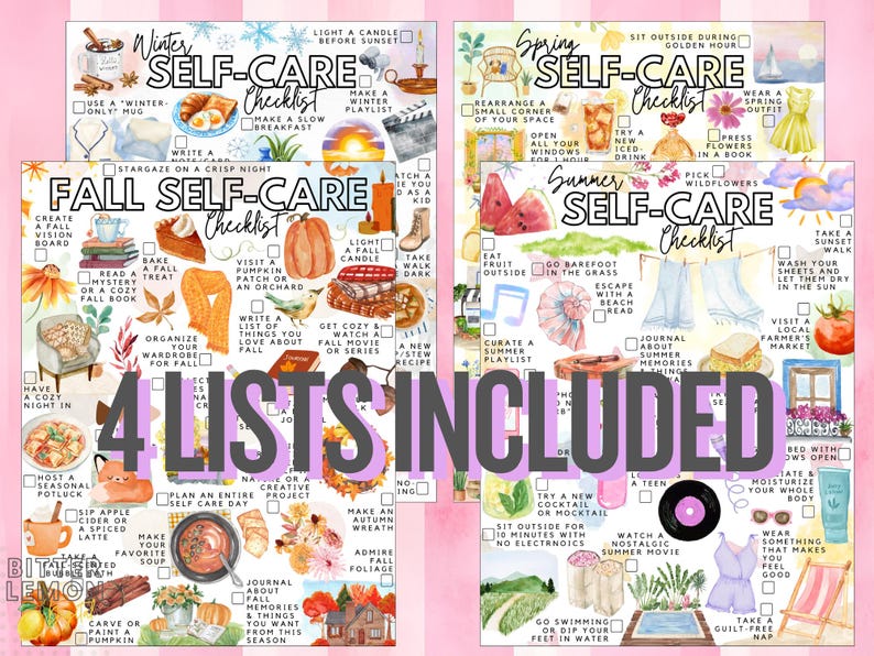 May include: Four seasonal self-care checklists are displayed, each with illustrated ideas for winter, spring, summer, and fall. The checklists include activities like stargazing, reading, and enjoying nature. The words "4 LISTS INCLUDED" are in the center.