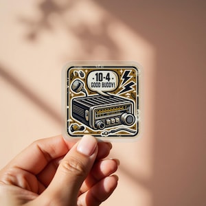 CB Radio Sticker, 10 4 Good Buddy, Trucker Sticker, Ham Radio Decal, Vintage Radio Sticker, Communications Sticker, Retro Radio Sticker