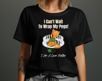 Funny Cat Loom Knitting T-Shirt, Knitters Gift
