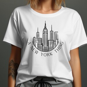 New York City Skyline T-Shirt, A New York Thing Shirt, NYC Graphic Tee, Urban Style Shirt, City Lover Gift, Modern Design Tee