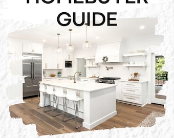 May include: A white kitchen with white cabinets, stainless steel appliances, and a white island with bar stools. The kitchen has hardwood floors and a large window. The text "FIRST-TIME HOMEBUYER GUIDE" is at the top of the image.