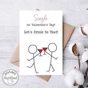 Biglietto di San Valentino STAMPABILE per single / Festeggia i single a San Valentino / Biglietto per la giornata nazionale dei single / Brinda all'essere single a San Valentino