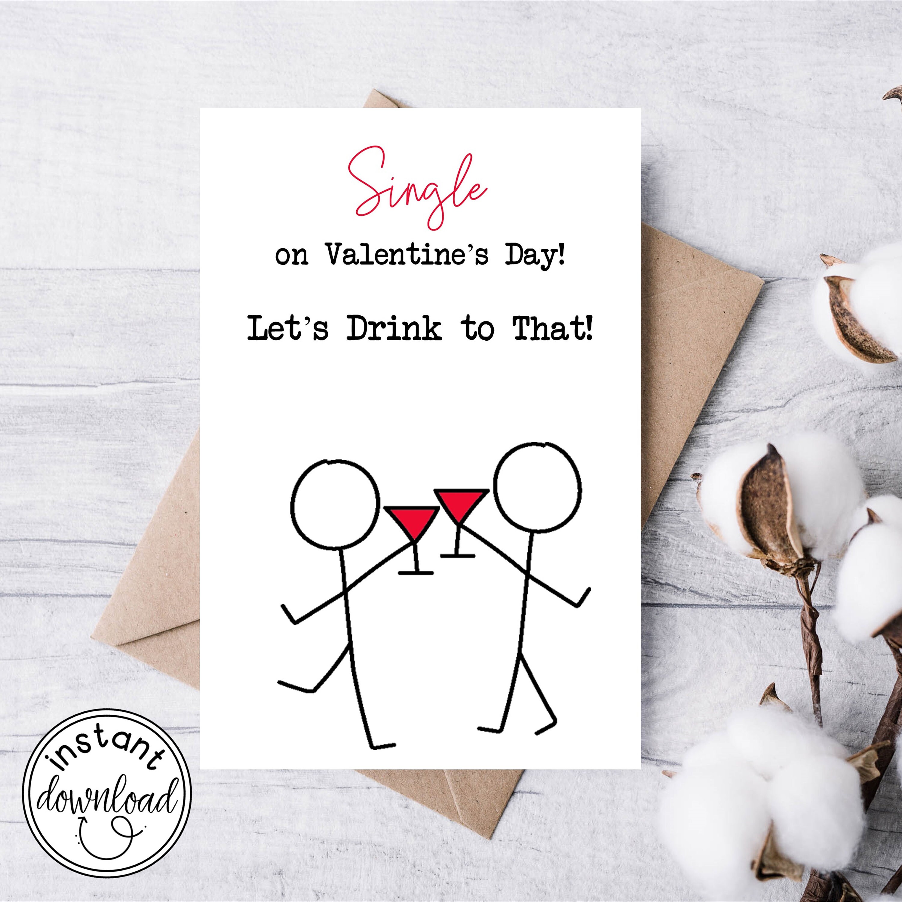PRINTABLE Valentine Card for Singles Celebrate Single on