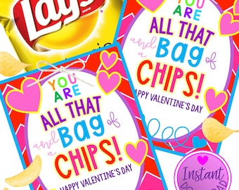 Printable, Editable Valentine's Day Card | All That & A Bag of Chips Valentine | Classroom Valentine | School Valentine| Kids Valentine |