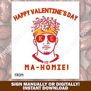 MA-HOMIE Valentinstag. Druckbar. Sofort Download. KC. Kansas-City. Häuptlinge. Fußball Valentinstag. Patrick. Mahomes. Signieren Sie manuell oder digital.