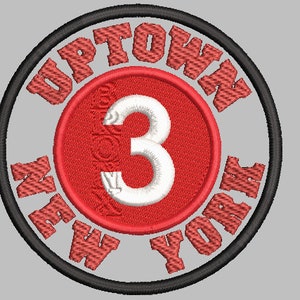 May include: Embroidered patch featuring a red circle with the number 3 in white. The words "UPTOWN NEW YORK" are embroidered around the circle in red. The patch has a black border and a gray background.