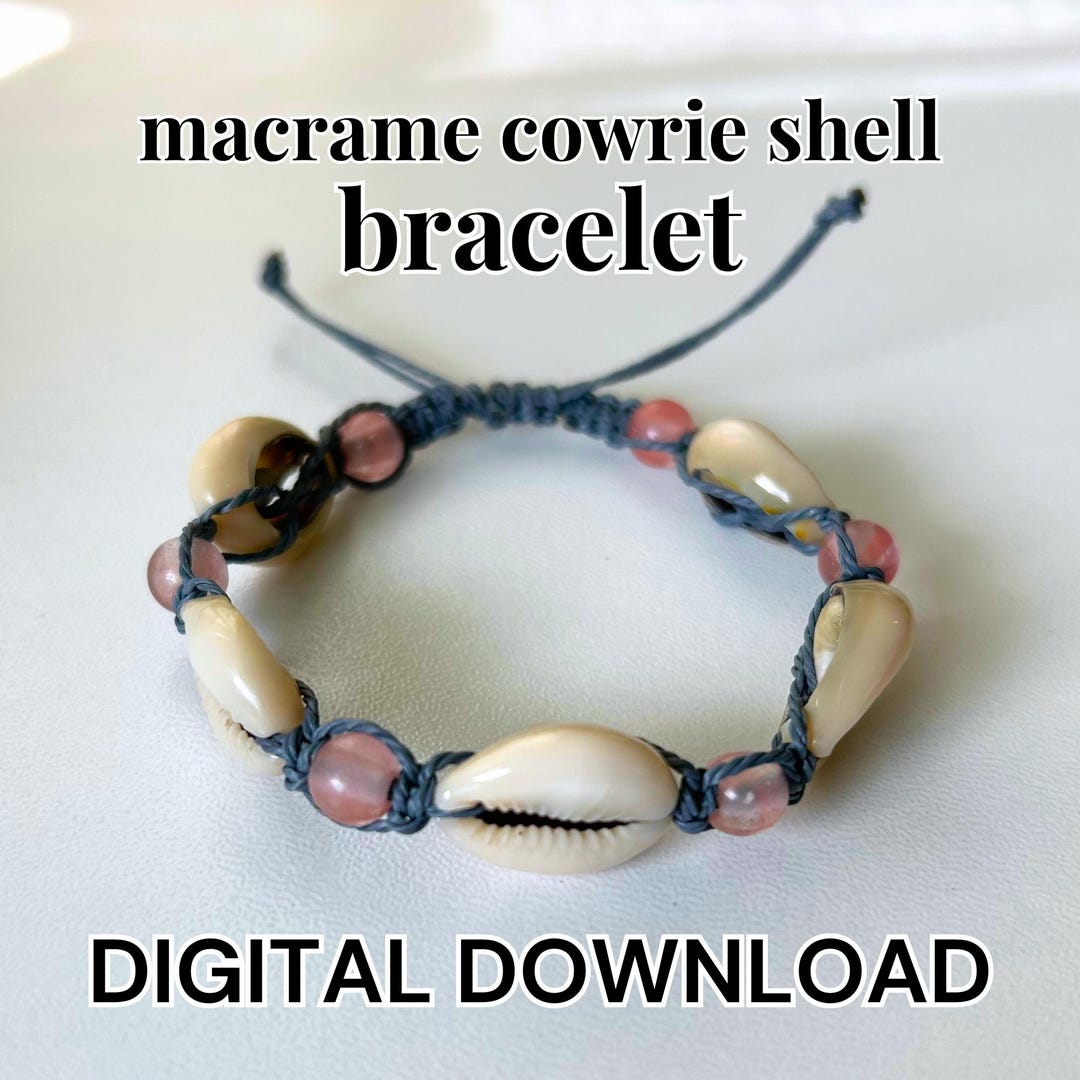 Macrame Cowrie Shell Bracelet Pattern PDF — Beginner Macrame Tutorial ...