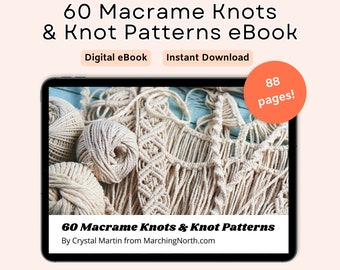 60 Macrame Knots & Knot Patterns *DIGITAL PDF* / Macrame Knot Guide / Macrame for Beginners / Step by Step Photo Tutorials