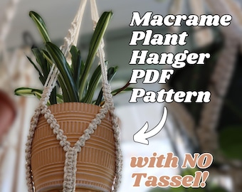 Tassel Free Macrame Plant Hanger | Plant Hanger *DIGITAL PDF PATTERN* | Printable Macrame Pattern
