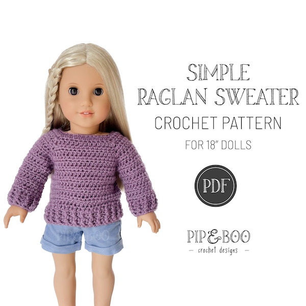 CROCHET PATTERN - 18" Doll Simple Sweater Crochet Pattern, Raglan Crochet Sweater Pattern, Doll Crochet Jumper Pattern - SR-001