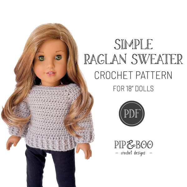 CROCHET PATTERN - 18" Doll Simple Sweater Crochet Pattern, Raglan Crochet Sweater Pattern, Doll Crochet Jumper Pattern - SR-001