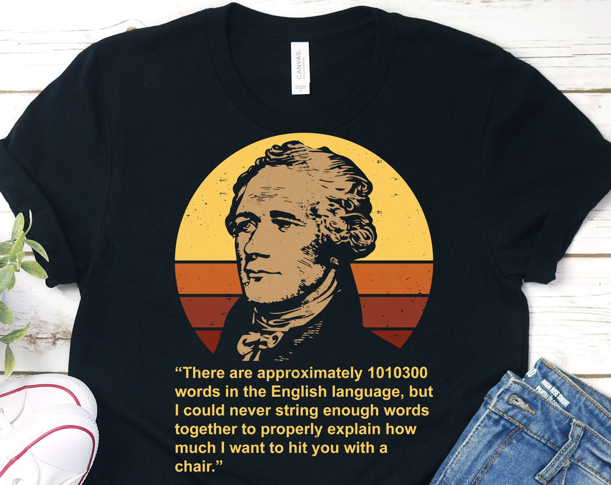 Alexander Hamilton Zitat lustiges Geschenk fr Alexander Hamilton Fans T-shirt Alexander Hamilton Zitat lustiges Geschenk fr Alexander Hamilton Fans T-shirt