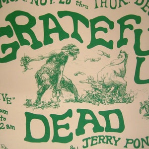 May include: A vintage concert poster for the Grateful Dead, featuring a green and white color scheme. The poster advertises a live concert from November 28th to December 1st. The poster features a cartoon illustration of two figures, one with a long tail, and the text "Grateful Dead" and "Jerry Pond".