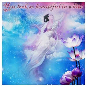 A lovely flying lady, with flowers and blue starry sky background, and the text &quot;You look so beautiful in white&quot;