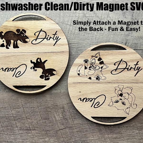 Clean Dirty Dishwasher Magnet SVG File, Dirty Dog Dishwasher Magnet File, Dirty Cat Dishwasher Magnet File, Glowforge Svg File