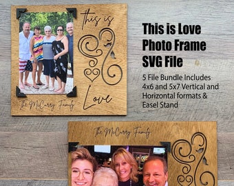 This is Love Photo Frame SVG File, Valentine Photo Frame Svg, Family Photo Frame Svg Digital File, Personalized Photo Frame Svg, Glowforge