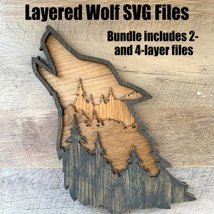 May include: A layered wooden wolf silhouette with a forest scene inside. The wolf is howling and the forest is made up of trees. The image is on a wood background. The text "Layered Wolf SVG Files" and "Bundle includes 2- and 4-layer files" is at the top of the image.