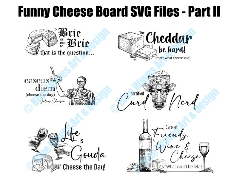 Op de afbeelding: Een set van tien zwart-wit illustraties met woordspelingen over kaas. De illustraties bevatten een stuk brie, een blok cheddar, een koe met een bril en een kaashoed, een persoon die een stuk kaas vasthoudt, twee handen die wijnglazen vasthouden en een fles wijn met een wijnglas. De tekst in de illustraties is "To Brie or not to Brie", "This Cheddar be hard", "Certified Curd Nerd", "Caseus Diem", "Life is Gouda", en "Great Friends, Wine & Cheese".
