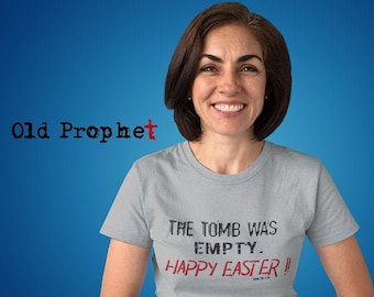 The Tomb Was Empty / Easter t shirt /easter gifts/Easter T shirts/womens easter shirt /christian t shirt/women's t shirts/womens christian t