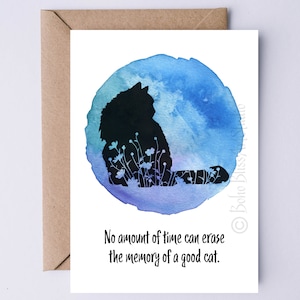 Cat Card Cat Sympathy Card Death of A Cat No Amount of Time Can Erase the Memory of a Good Cat Card for Grief, Loss of Cat Kitten Card