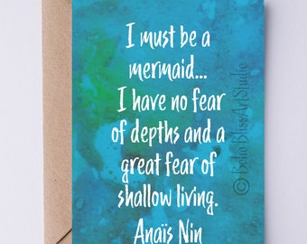 I Must Be A Mermaid Anais Nin Quote Graduation Card for Her Inspirational Quote Card - Birthday Divorce Recovery Healing