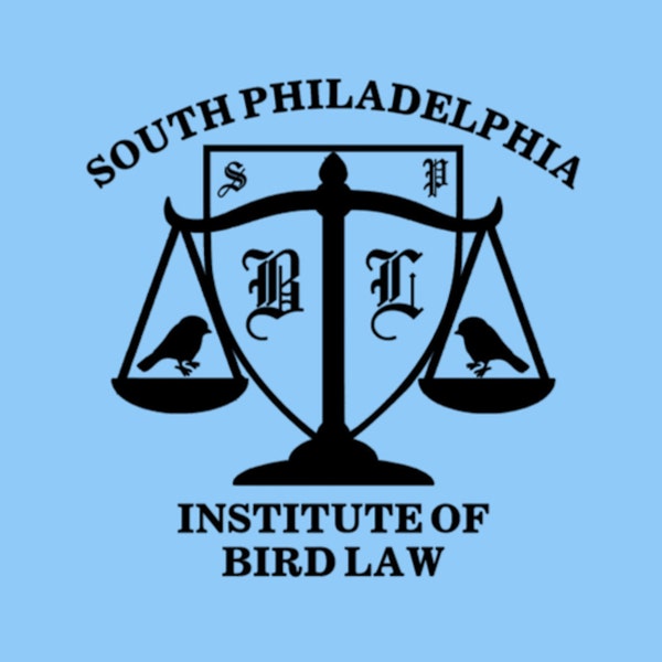 South Philadelphia Institute of Bird Law