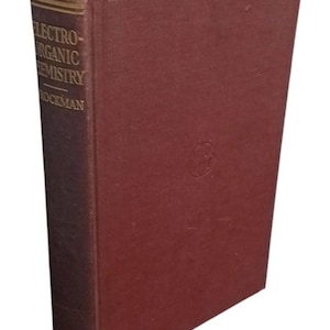 Book Electro-Organic Chemistry 1926 Antique Collectible Textbook Educational