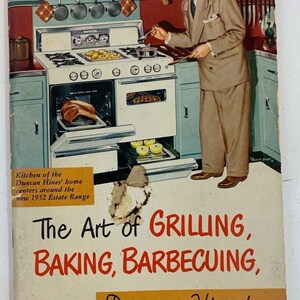 Vintage Duncan Hines The Art of Grilling Baking Barbecuing Recipe Book