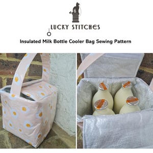 Puede incluir: Un patrón de costura para una bolsa nevera aislante para botellas de leche. La bolsa es de color rosa claro con un estampado de margaritas y un asa a juego. La bolsa se muestra con botellas de leche en su interior. El texto "Lucky Stitches" y "Insulated Milk Bottle Cooler Bag Sewing Pattern" son visibles.
