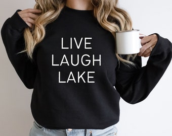 Live Laugh Lake Sweater, Muskoka Sweater, Cozy Cottage Sweater, Cottage Country, Cottage Life, Cabin Sweater, Lake Life, Ontario Canada