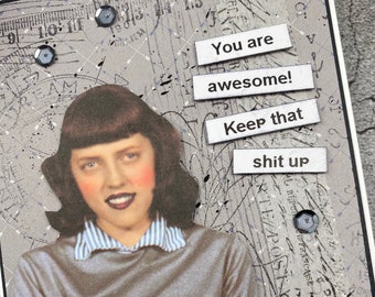 You Are Awesome, You are Awesome Card, Snarky Card, Sassy Card, Funny Card, Funny Card for Her Hand Made Card, Hand Stamped Card, Cards