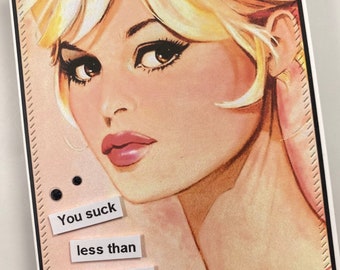 Funny Snarky Greeting Card: Sarcastic Friend Card