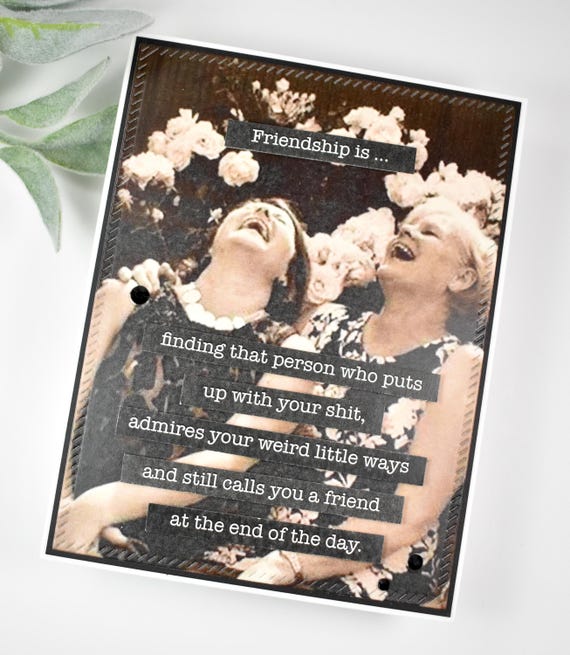 Snarky Friendship Card: Sassy Bestie Greeting, Humorous Vintage Old Ladies