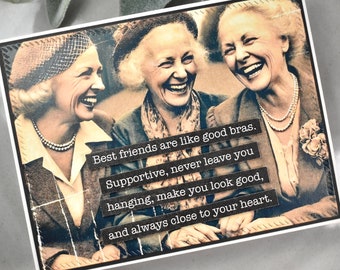 Snarky Friendship Card: Funny Bestie Greeting Sassy Humorous Vintage Retro Old Photo