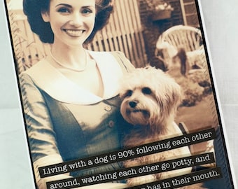 Snarky Dog Card: Funny Handmade Greeting Card for Pet Owner