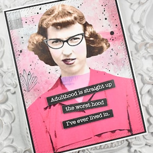 Snarky Karte, Lustig, urkomisch, handgemacht, lustige Freunde Karte, Snarky Grußkarte, frech, humorvoll, sarkastisch, Vintage Karte, Just weil