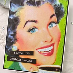 Tarjeta Snarky, Tarjeta de café divertida, Sassy, Hecho a mano, Hilarante, Tarjeta para ella, Amistad, Tarjeta para amigo, Inapropiado, Tarjeta de felicitación Snarky