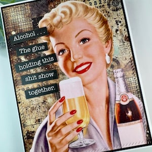 Snarky Alcohol Card: Funny Sarcastic Handmade Card for Friend