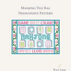 May include: A needlepoint pattern for a Mahjong tile bag featuring the text "MAHJONG" and "BAM! DOT! CRAK!" in pink and blue. The design includes pixelated illustrations of various Mahjong tiles arranged in rows, surrounded by a floral border.