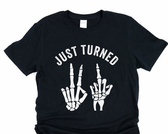 Just turned 21, 21st birthday shirt, 21st birthday gift for him, Halloween birthday party shirt, skeleton middle finger shirt