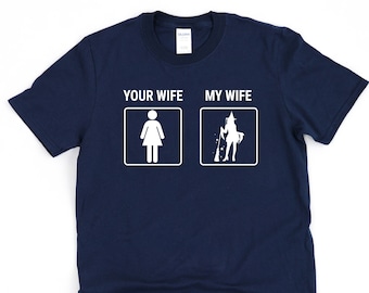 My wife, your wife shirt, funny witch shirt, husband shirt, halloween shirt